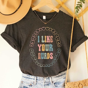 Funny Dentist Shirt I Like Your Quads Dental Hygienist Shirt Dental Assistant Shirt Dental Students Pediatric Dentist Shirt