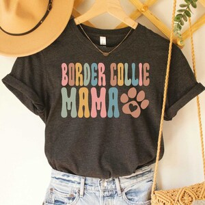 Chemise maman border collie chemise pour amoureux des chiens cadeau propriétaire corder colley cadeau maman chien chemise maman border collie
