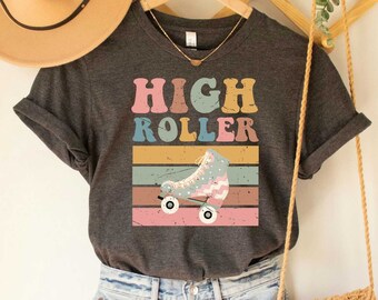 Roller Skating Retro Shirt High Roller Shirt Old School Vintage Roller Derby Shirt