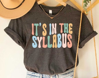 In The Syllabus Funny Teacher T-shirt Elementary Teacher Cute Teacher Shirt