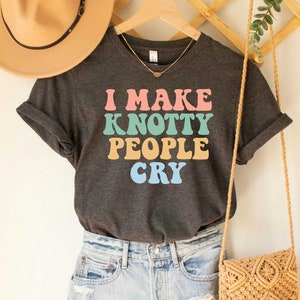 Physical Therapist Gift I Make Knotty People Cry Shirt Massage Therapist Shirt Tension Reliever Tee