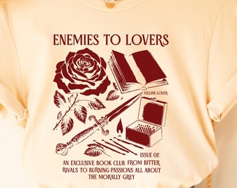 Romantasy Shirt Enemies to Lovers Book Club Shirt Spicy Book Merch Shirt Dark Romance Shirt