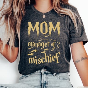 Magical Mom Shirt Mom Manager of Mischief Shirt Wizard Mom Shirt Potter Fantastic Gift