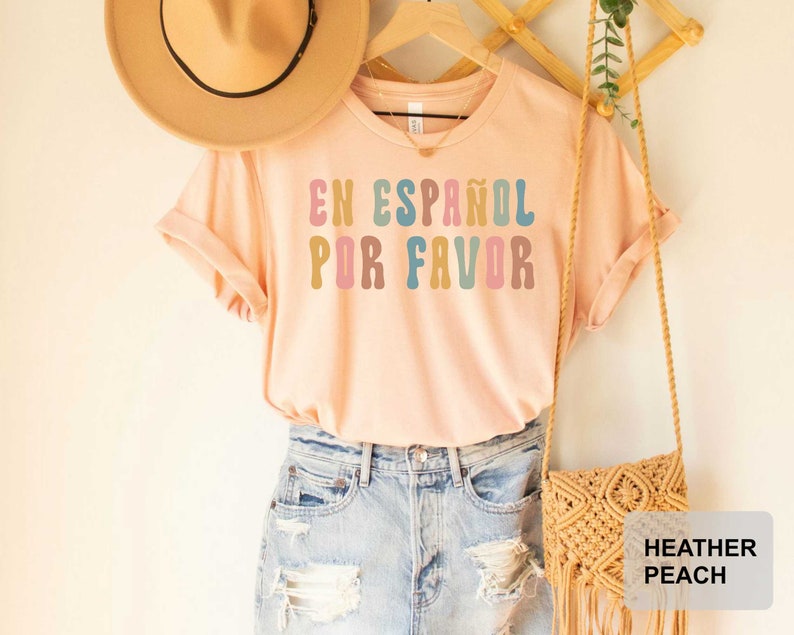 En Español Por Favor Shirt Spanish Teacher Gift Maestra Appreciation Shirt Latina Shirt Mexican Shirt image 5