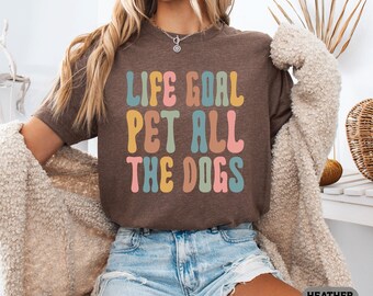 Dog Lover Shirt: Pet All The Dogs - Bella Canvas Unisex Tee