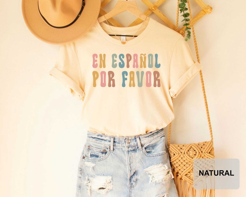 En Español Por Favor Shirt Spanish Teacher Gift Maestra Appreciation Shirt Latina Shirt Mexican Shirt image 4
