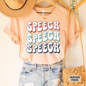 Speech Shirt Speech Teacher Shirt SLPA Shirt Speech Pathologist Shirt Language Pathologist Shirt