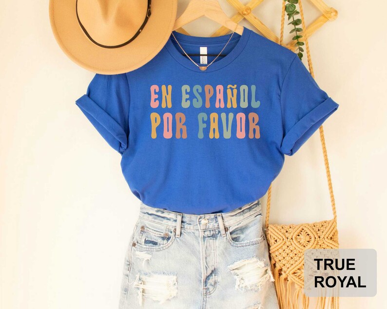 En Español Por Favor Shirt Spanish Teacher Gift Maestra Appreciation Shirt Latina Shirt Mexican Shirt image 9