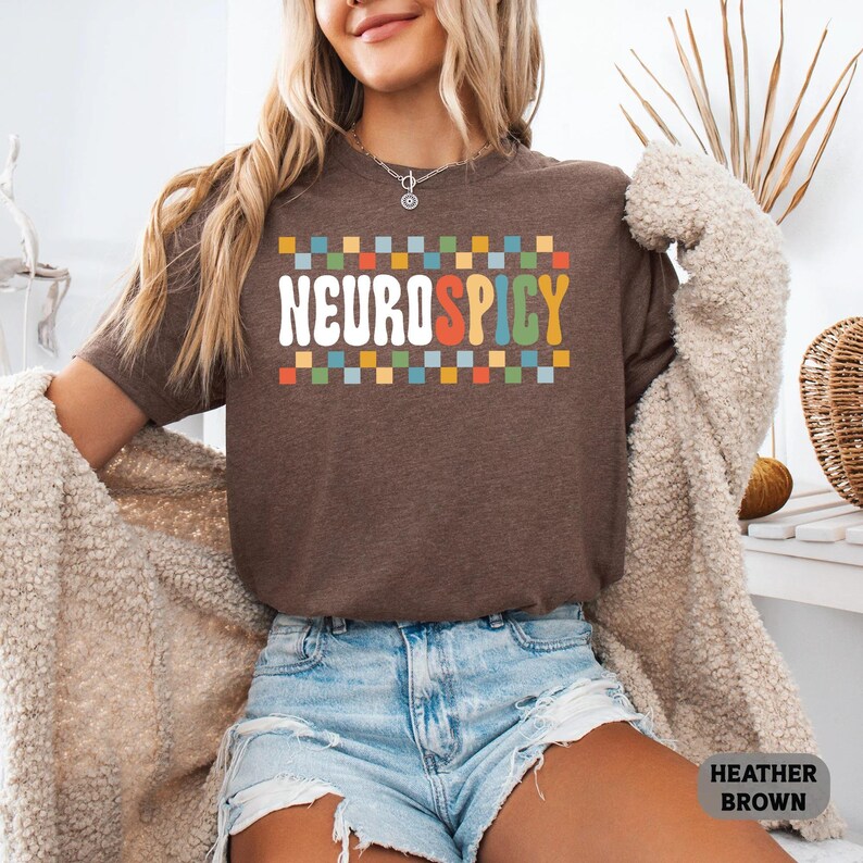 Neurodivergent Shirt Neurospicy Shirt ADHD Shirt Autism Acceptance Shirt Neurodiversity Shirt image 2