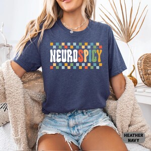 Neurodivergent Shirt Neurospicy Shirt ADHD Shirt Autism Acceptance Shirt Neurodiversity Shirt image 5