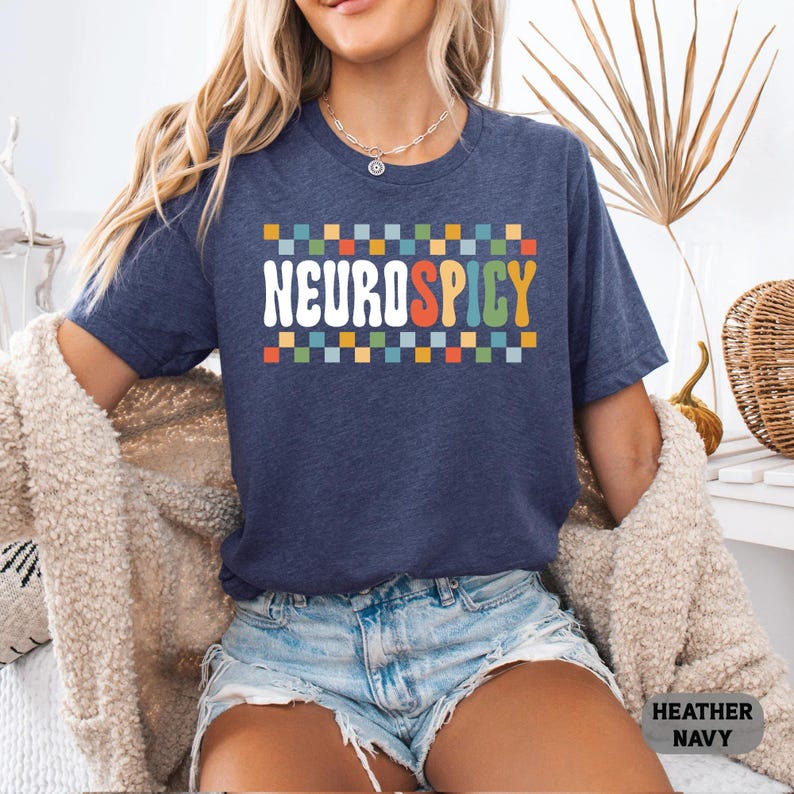 Neurodivergent Shirt Neurospicy Shirt ADHD Shirt Autism Acceptance Shirt Neurodiversity Shirt image 5