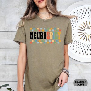 Neurodivergent Shirt Neurospicy Shirt ADHD Shirt Autism Acceptance Shirt Neurodiversity Shirt image 16