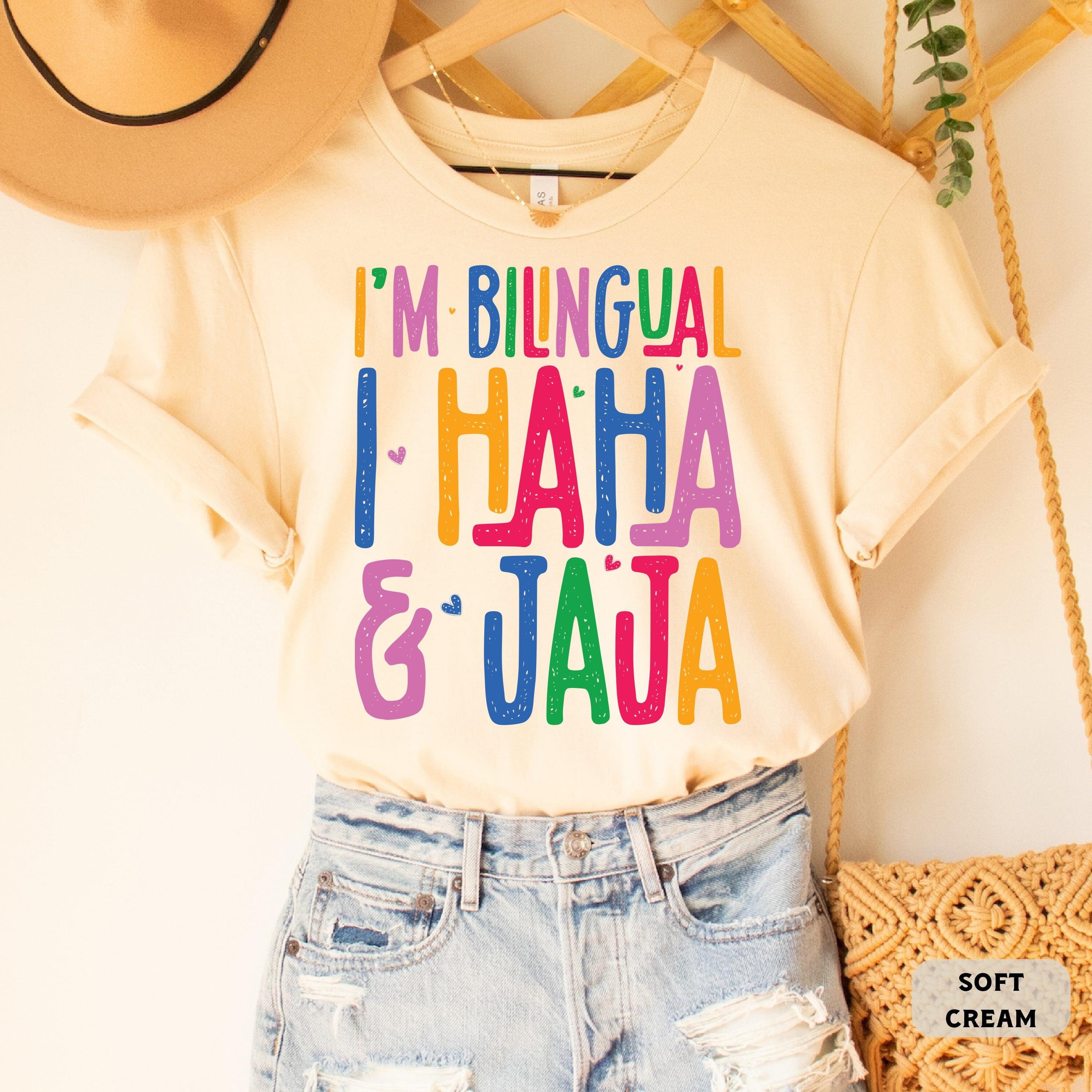 Funny Spanish Teacher Shirt I’m Bilingual I Haha and Jaja Shirt ...