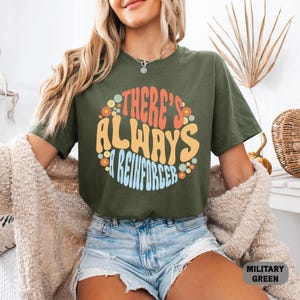 Behavior Analyst Shirt There's Always A Reinforcer Shirt ABA Therapist Shirt Behavior Technician Shirt Funny Aba Shirt