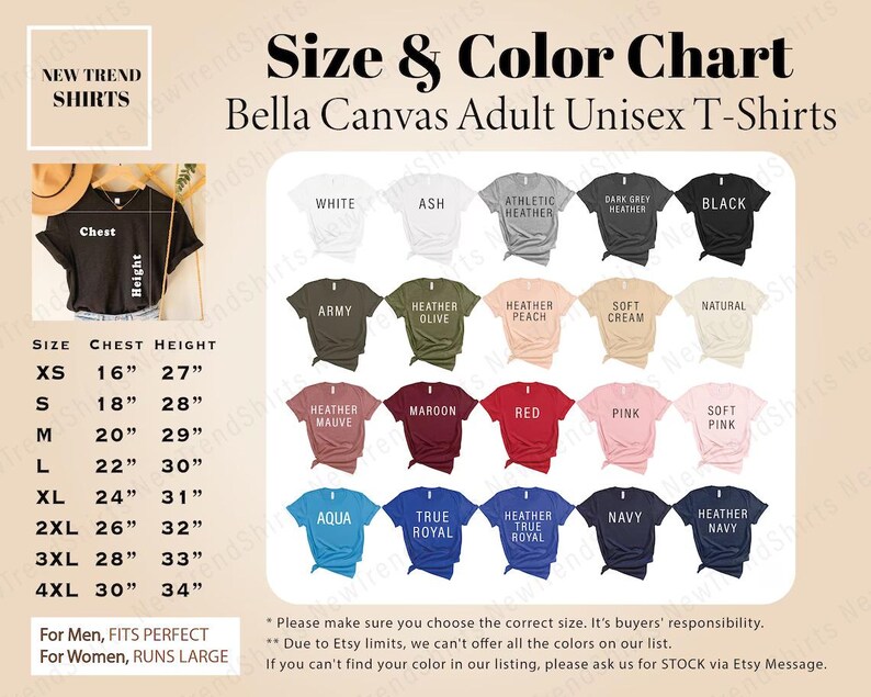 May include: Size and color chart for Bella Canvas adult unisex t-shirts. The chart shows the chest and height measurements for sizes XS to 4XL, along with a variety of colors including white, ash, athletic heather, dark grey heather, black, army, heather olive, heather peach, soft cream, natural, heather mauve, maroon, red, pink, soft pink, aqua, true royal, heather true royal, navy, and heather navy.