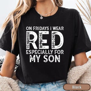 Military Mom Deployed Son RED Friday Shirt, Patriotic Apparel Service Member Support Tee, On Fridays We Wear RED Bild 16
