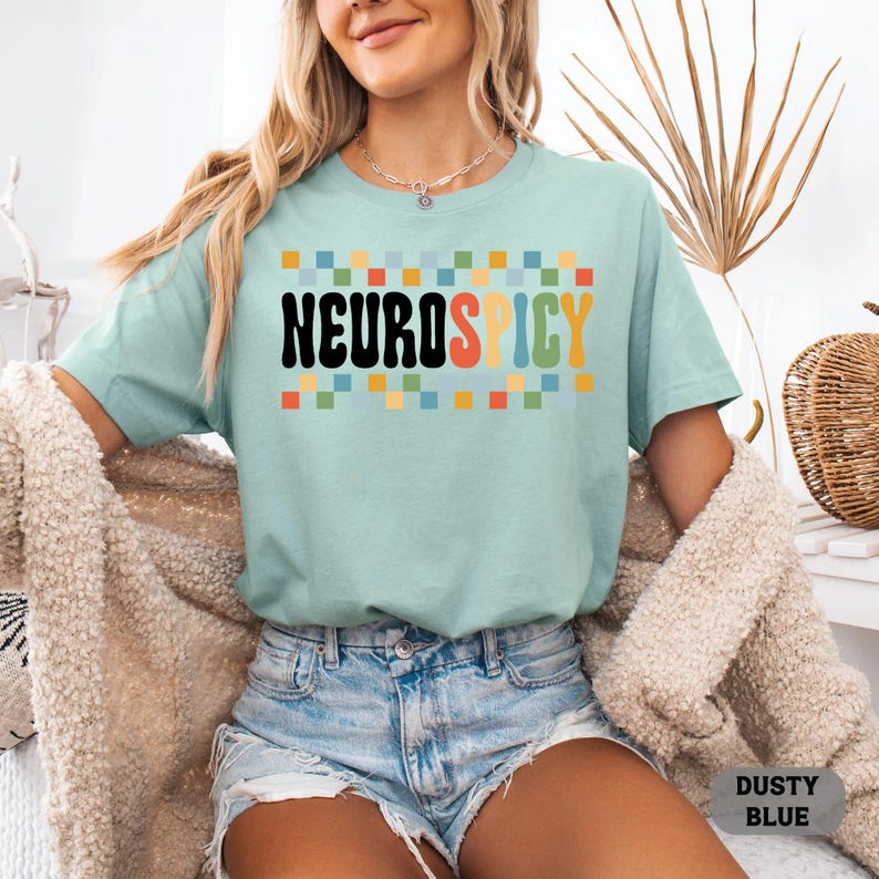 Neurodivergent Shirt Neurospicy Shirt ADHD Shirt Autism Acceptance Shirt Neurodiversity Shirt image 13