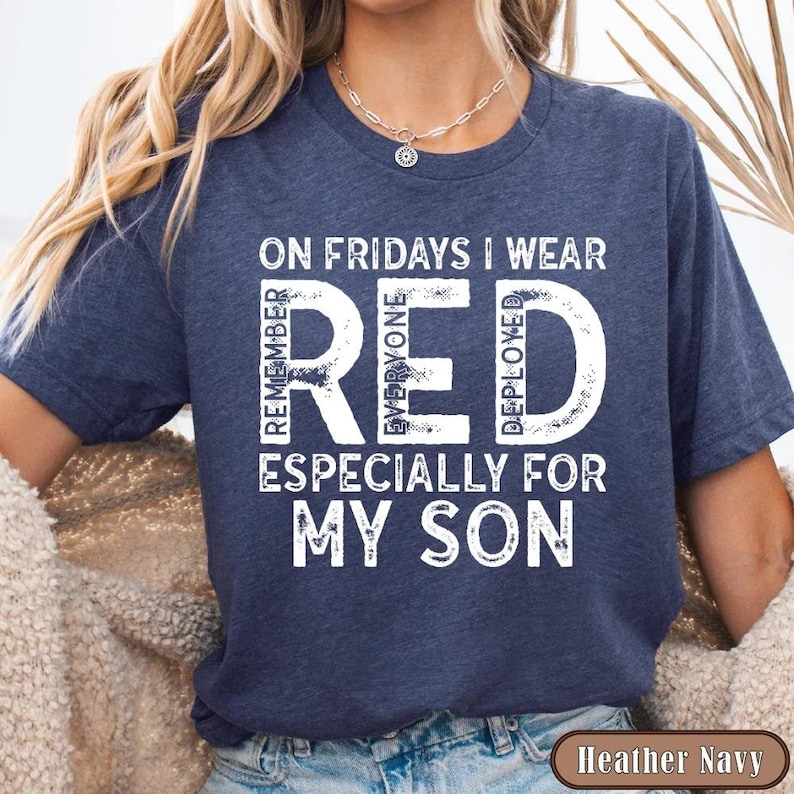 Military Mom Deployed Son RED Friday Shirt, Patriotic Apparel Service Member Support Tee, On Fridays We Wear RED Bild 2