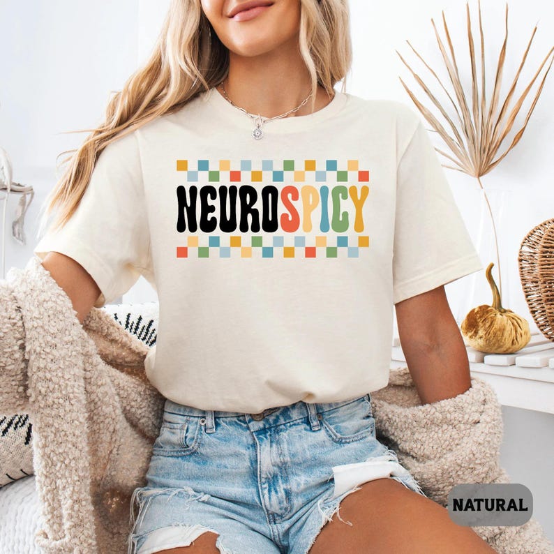 Neurodivergent Shirt Neurospicy Shirt ADHD Shirt Autism Acceptance Shirt Neurodiversity Shirt image 10