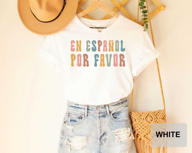En Español Por Favor Shirt Spanish Teacher Gift Maestra Appreciation Shirt Latina Shirt Mexican Shirt image 3