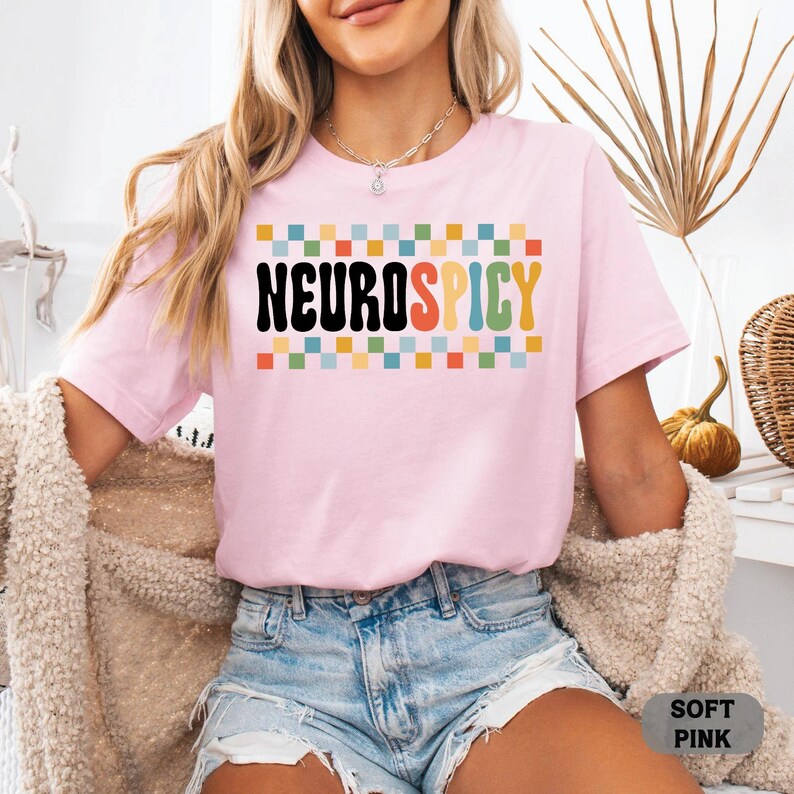 Neurodivergent Shirt Neurospicy Shirt ADHD Shirt Autism Acceptance Shirt Neurodiversity Shirt image 9