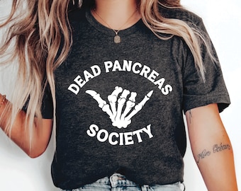 Type 1 Diabetes Awareness Shirt Dead Pancreas Society Shirt Diabetic Shirt Diabetes Awareness Shirt