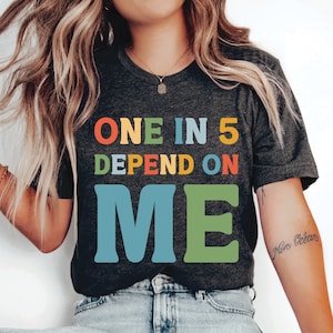 Dyslexia Teacher Shirt One In Five Depend On Me Shirt Dyslexia Awareness Shirt Special Ed Shirt