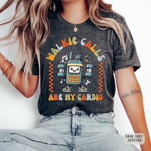 Behavior Therapist Shirt Walkie Calls Are My Cardio Shirt School Psychologist Shirt Special Education Teacher Shirt Sped Teacher Shirt