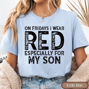 Military Mom Deployed Son RED Friday Shirt, Patriotic Apparel Service Member Support Tee, On Fridays We Wear RED Bild 14