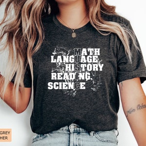 Mathematics Shirt Math Language History Reading Science Shirt Math Lover Shirt Math Teacher Shirt