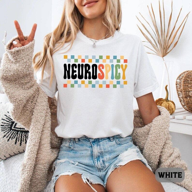 Neurodivergent Shirt Neurospicy Shirt ADHD Shirt Autism Acceptance Shirt Neurodiversity Shirt image 14