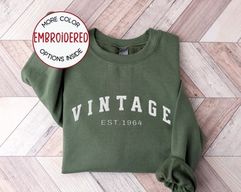 Embroidered Vintage 1964 sweatshirt, 60th Birthday Gift, Funny Birthday Gift Idea, Hello Sixty, Retro Varsity Sweater, Born in 1964 Shirt