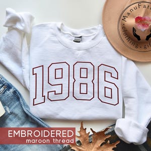 Embroidered 1986 Sweatshirt, 40th Birthday Gifts for Women, Daughter 40th Birthday Gift, Retro Birthday Shirt for Men, Born in 1986 Crewneck White