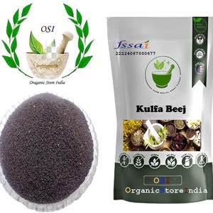 May include: A white bag with the text "fssai 22224067000677" and "Kulfa Beej" printed on it. The bag contains black seeds and has a logo with the text "OSI Organic Store India".