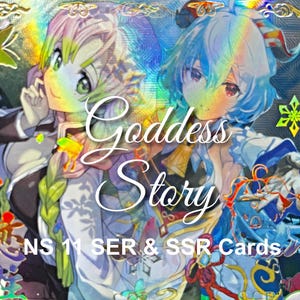 Waifu Cards | Goddess Story | NS 11 SER & SSR Cards | Collectible Waifu Trading Cards |