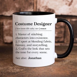 Personalized Costume Designer Mug, Costume Designer Appreciation Gift, Theater Costume Makers Coffee Mug, Costume Making For Theater Cup