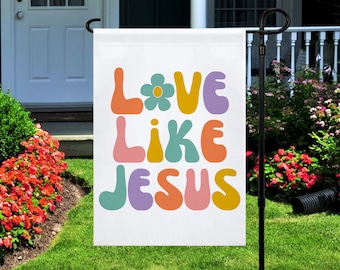 Love Like Jesus Garden Flag, Inspirational Easter Christian Yard Gifts, Bible Verse Outdoor Decor, For Her Gift, Christian Sister Yard Sign
