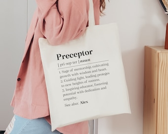 Personalized Preceptor Definition Tote Bag, Funny Best Preceptor Canvas Tote, Thank You Preceptor Gift, Definition Preceptor Gift Tote