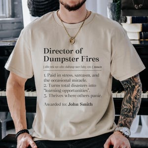 Personalized Director Of Dumpster Fires Definition Shirt, Funny Boss Birthday Gift, Project Manager Thank You Tshirt, Office Humor Tee image 2