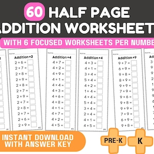May include: A set of 60 printable half-page addition worksheets for kids. The worksheets are designed for pre-K, kindergarten, and 1st grade students. Each worksheet focuses on adding a specific number to other numbers. The worksheets include the text "Instant Download with Answer Key".