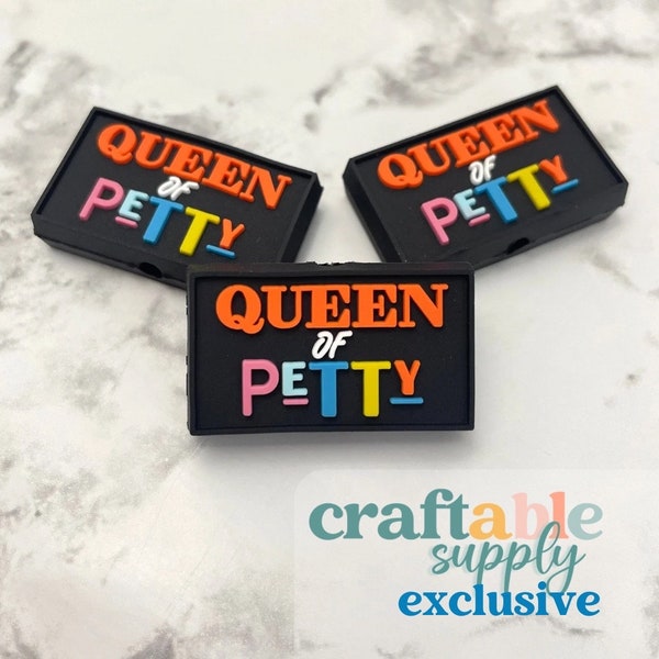 Queen of Petty Focal Beads | Exclusive Funny Adult Sassy Loose Soft PVC Beads for DIY Crafts