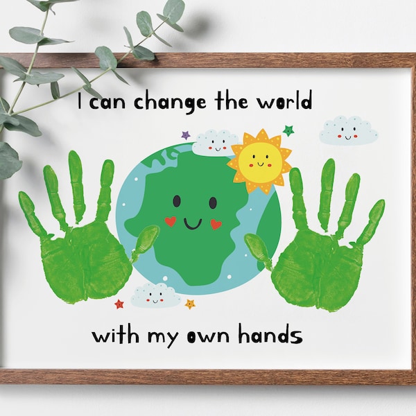 Earth Day / Change the world / Earth Day activities / Educational / Hand print Art / Printable Toddler/Baby DIY Keepsake / DOWNLOAD & Print