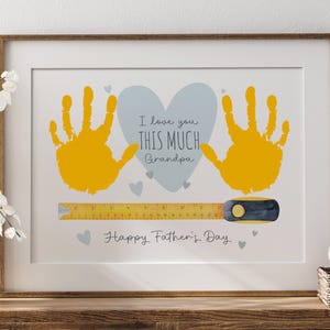 I Love You This Much Grandpa / Happy Father's Day / Gift / Handprint Art / Printable Toddler/Baby DIY Keepsake / DOWNLOAD & Print