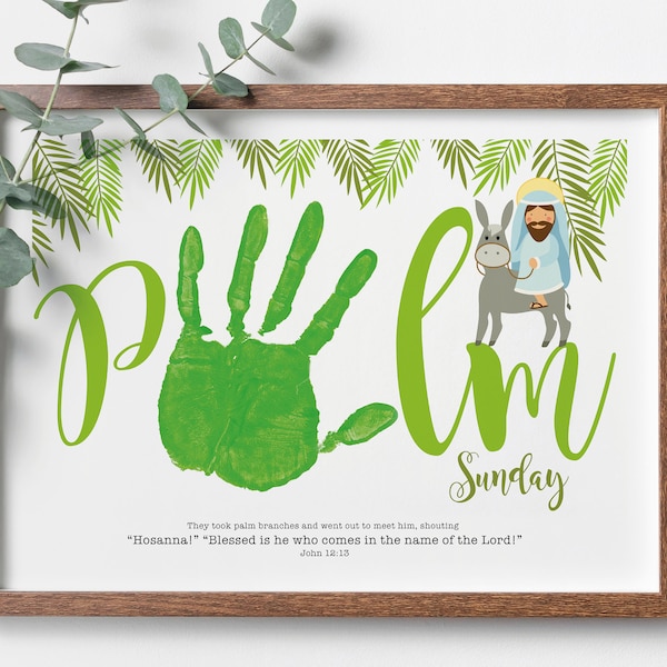 Palm Sunday / Easter / John 12:13 / Hosanna / Handprint art / printable / Kids / Toddler / Wall art / Activity / DOWNLOADABLE PRINT ONLY