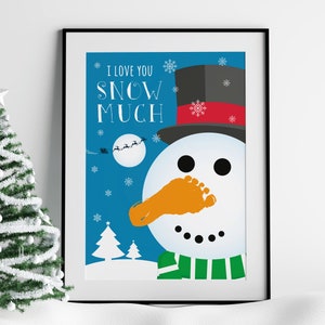 I love you snow much / Snowman / Christmas / Footprint Art / Christmas Decor / Printable Child/Toddler/Baby DIY Keepsake / DOWNLOAD & Print