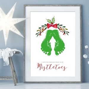 I love you from my head to my Mistletoes / Footprint Art / Christmas Decor / Printable Child/Toddler/Baby DIY Keepsake / DOWNLOAD & Print