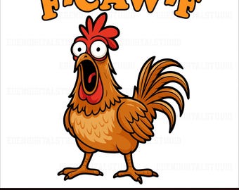 Funny Chicken SVG PNG File for Cricut, Farm Animal Cartoon Clipart, F Caw F Digital Download, Sarcastic Rooster Shirt Design