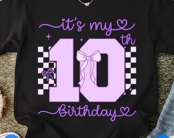 10th Birthday SVG PNG | It's My 10th Birthday Girl Shirt Design | Flirty Bow Checkered Birthday | Age 10 Sublimation Cricut