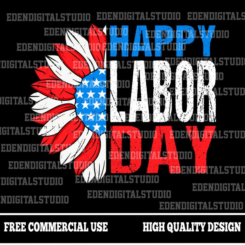 Pode incluir: Um design gr&aacute;fico para o Dia do Trabalho. O design apresenta um girassol com p&eacute;talas vermelhas, brancas e azuis, que se assemelham &agrave; bandeira americana. As palavras "HAPPY LABOR DAY" est&atilde;o em negrito, fonte desgastada.