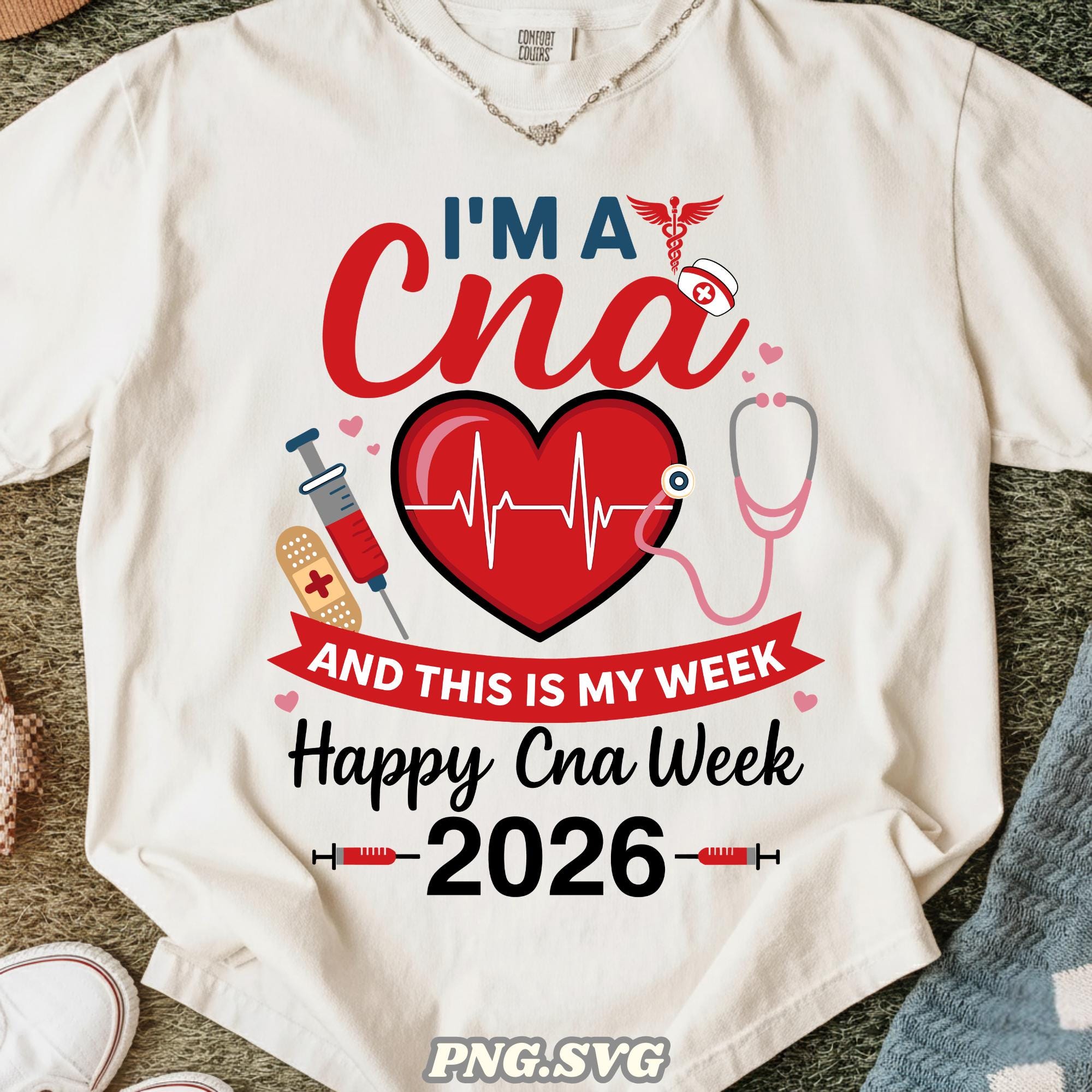 CNA Week 2026 Png Svg | I'm A CNA and This is My Week Design ...
